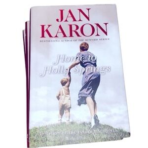 Home to Holly Springs by Jan Karon hardback book